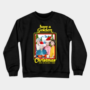 golden girls christmas Crewneck Sweatshirt